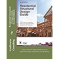 Residential Structural Design Guide, Second Edition: A State-of-the-Art Engineering Resource for Light-Frame Homes, Apartments, and Townhouses