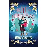 A Kilt for Christmas (The Enchanted Highlands)