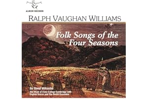 Vaughan Williams: Folk Songs of the Four Seasons