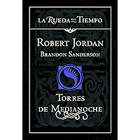 Torres de Medianoche (La Rueda del Tiempo) (Spanish Edition) book cover Torres de Medianoche (La Rueda del Tiempo) (Spanish Edition) book cover