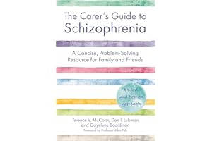 The Carer’s Guide to Schizophrenia