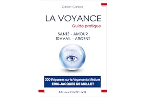 La Voyance: Guide pratique (French Edition)