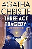 Three Act Tragedy: A Hercule Poirot Mystery: The