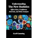 Understanding The New Statistics (Multivariate Applications Series)