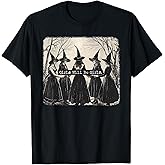 Girl Will Be Girl, Funny Witch, Witchy Vibes T-Shirt