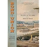 Bond of Union: Building the Erie Canal and the American Empire