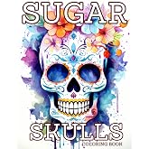 Sugar Skulls Coloring Book: Black Background Coloring Pages, Day of the Dead Holiday Celebration, Bold and Simple Designs, Suitable for Adults, Teens ... Coloring Books - For your colors to POP!)