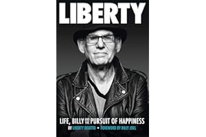 LIBERTY: Life, Billy, and the Pursuit of Happiness