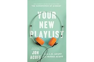 Your New Playlist: The Student's Guide to Tapping into the Superpower of Mindset