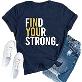 TUPOSU Inspirational Shirts for Women Positive Message T-Shirts Find Your Strong Tees