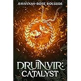 Druinvir: Catalyst