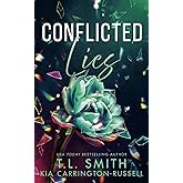 Conflicted Lies: A Dark Forbidden Hidden Identity Romance (Vengeful Lies)