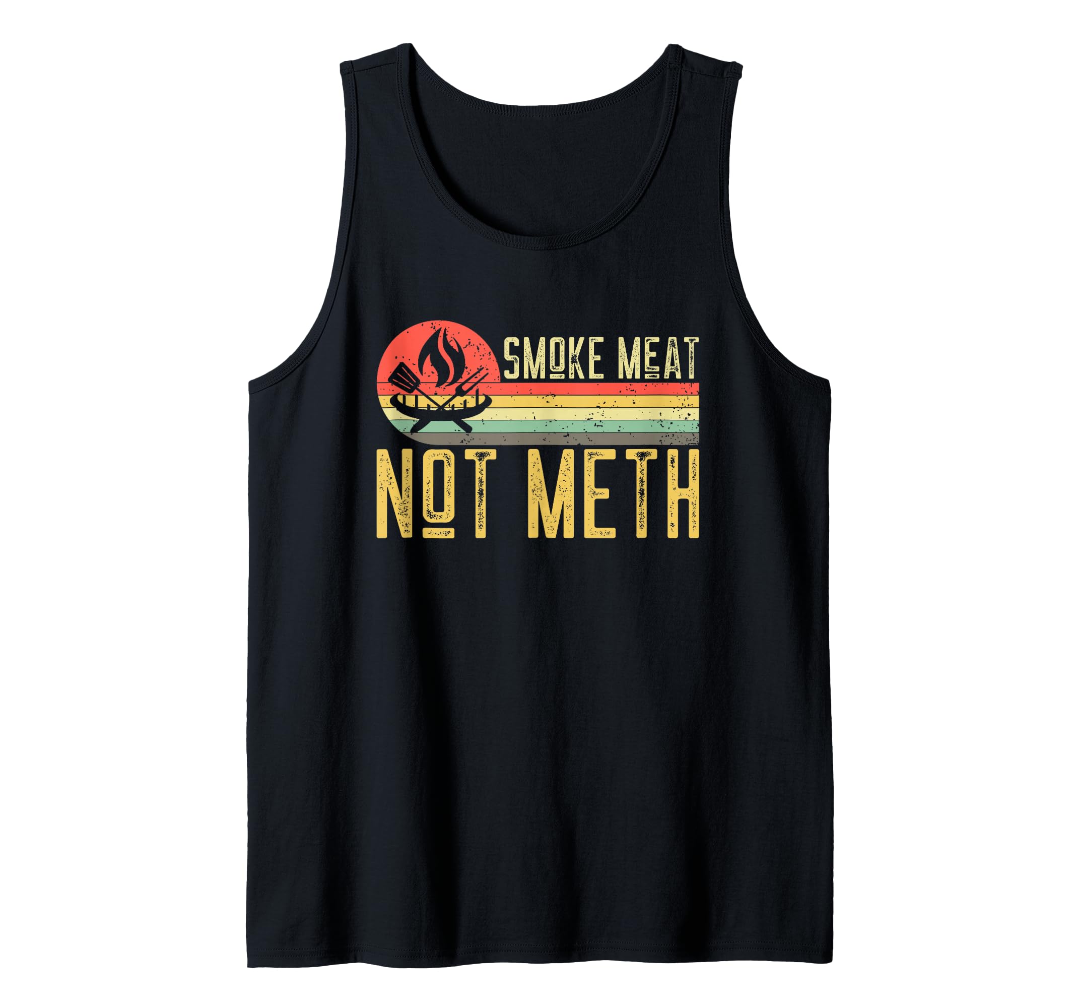 Smoke Meat Not Meth BBQ Grill Grilling Vintage Tank Top