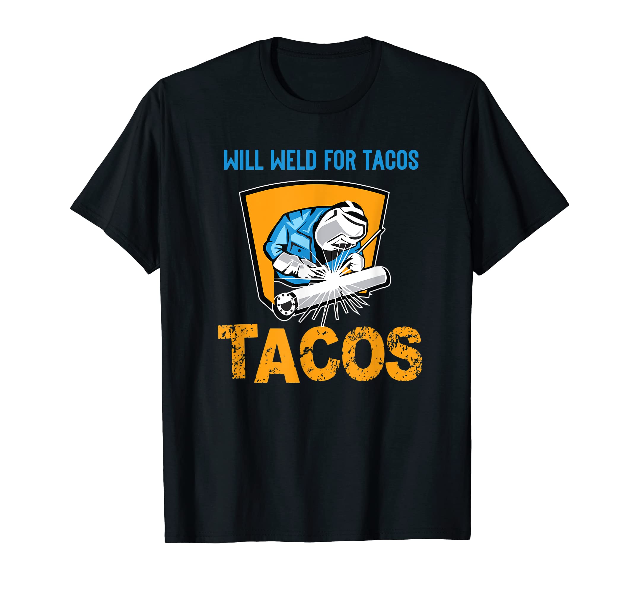 Mens Welding Welder Dad Love Tacos Funny Welder T-Shirt