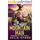 My Bossy Mountain Man: Summer in the Pines