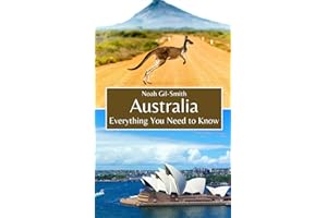 Australia: Everything You Need to Know
