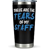 Boss Gifts "Tears of My Staff Travel" Coffee Mug/Tumbler 20oz - Funny Idea for Worlds Best Boss, Assistant, Men, Man, Women, 