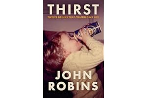 Thirst: Twelve Drinks That Changed My Life