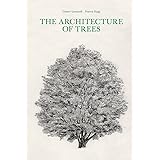 The Architecture of Trees