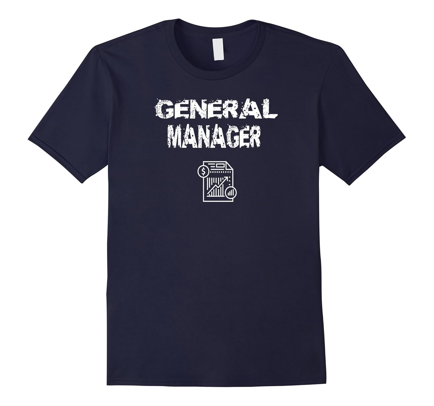 General Manager T Shirt Gift Idea General Management Gift-Rose