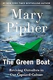 The Green Boat: Reviving Ourselves in Our Capsized Culture