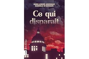 Ce qui disparait (French Edition)