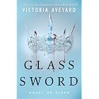 Glass Sword: A NYT Bestselling Teen Romantasy of Deadly Betrayal and Magic (Red Queen Book 2)