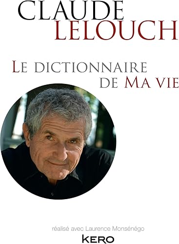 Download Le dictionnaire de ma vie PDF