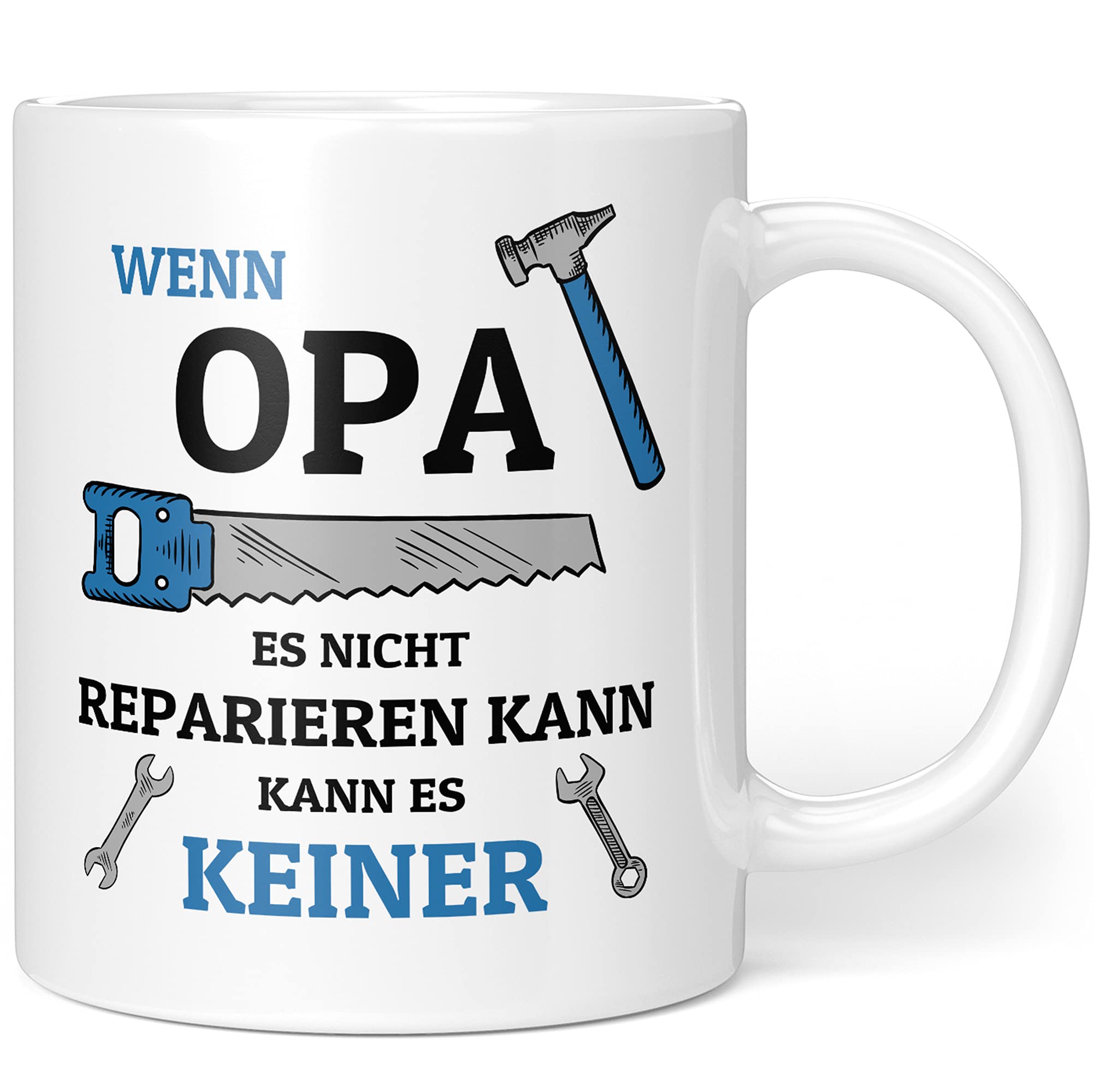 Orange9 Grandpa Gift Ideas | Mug with Saying "Wenn Opa Es Nicht reparieren kann" | Gift for Grandpa Birthday (330 ml (11 oz))