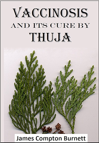 Download Vaccinosis and Its Cure by Thuja (English Edition) PDF