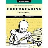 Codebreaking: A Practical Guide