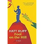 Fool on the Hill: A Novel