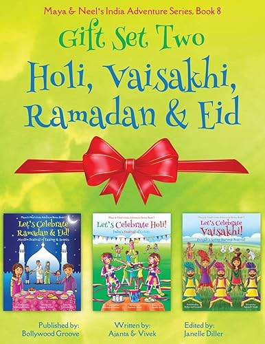 Download GIFT SET TWO (Holi, Vaisakhi, Ramadan & Eid): Maya & Neel's India Adventure Series, Book 8 PDF