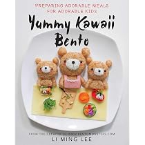 Yummy Kawaii Bento: Preparing Adorable Meals for Adorable Kids ...