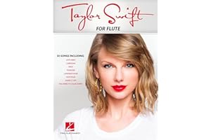 Taylor Swift for Flute Songbook | 33 Pop and Country Hits for Beginner and Intermediate Players | Flute Sheet Music Book for Students Teachers and Swifties | Instrumental Music Gift Collection