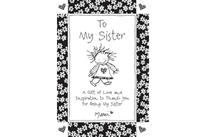 To My Sister: A Gift of Love and Inspiration to Thank You for Being My Sister by Marci & the Children of the Inner Light, Gift Book for Christmas, Birthday, or Anytime from Blue Mountain Arts