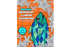 Best Kind - Newfoundland & Labrador Colouring Book: Hand Drawn Illustrations, Puffins, Icebergs, Moose, Lighthouses, Whales, 