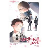 Until We Fall in Love