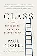 Class: A Guide Through the American Status System