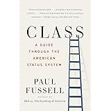 Class: A Guide Through the American Status System