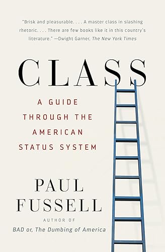 Download Class: A Guide Through the American Status System PDF