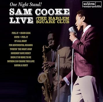 One Night Stand – Sam Cooke Live At The Harlem Square Club, 1963