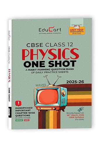 Educart CBSE Class 12 Physics One Shot Question Bank 2026 (Includes ...