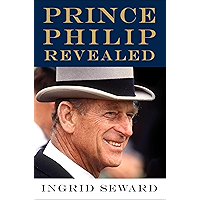 Prince Philip Revealed: A Biography book cover Prince Philip Revealed: A Biography book cover