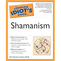 The Complete Idiot's Guide to Shamanism book cover The Complete Idiot's Guide to Shamanism book cover