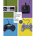 The Ultimate History of Video Games: from Pong to Pokemon and beyond...the story behind the craze that touched our lives and 