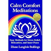 Calm Comfort Meditations