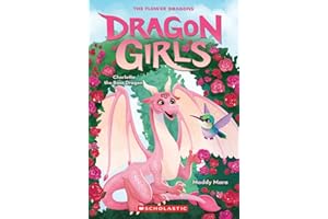 Charlotte the Rose Dragon (Dragon Girls #20)