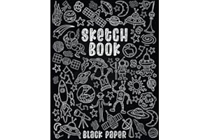 Space Sketch Book: Black Paper Sketchbook for Doodling and Drawing With Gel Pens, Chalk, Metallic & Neon Pens for Boys, Kids and Adults, Chalkboard Style Cover With Fun Space Pattern Design