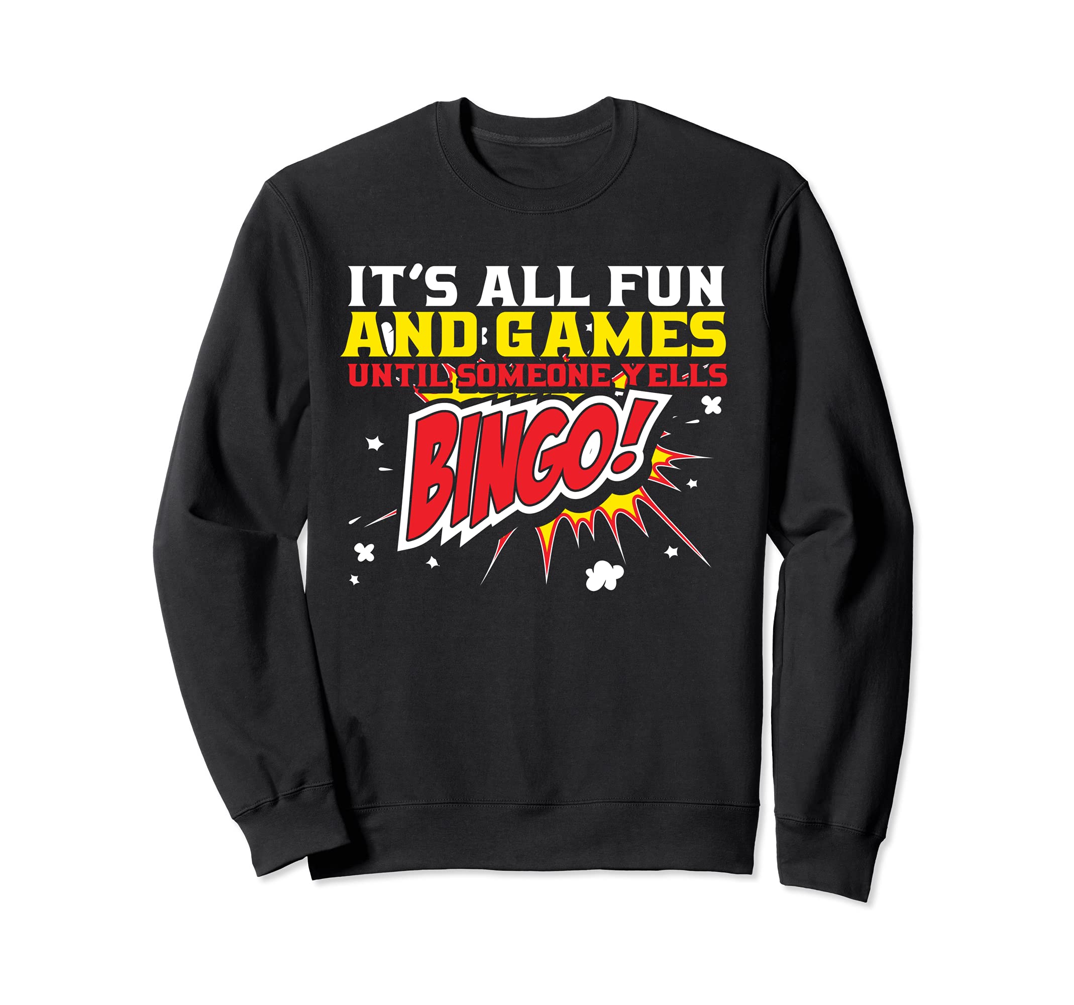 Funny Bingo Player Lottery Gambling Bingo Caller Gift Bingo Sweatshirt